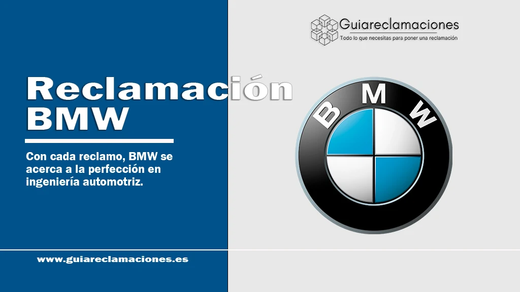 Reclamaciones BMW: Resuelve tus problemas en España