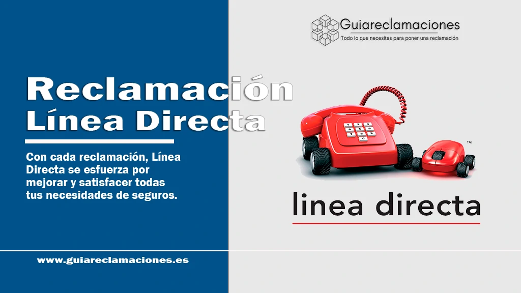 Reclamaciones Línea Directa: Resuelve tus problemas de seguros